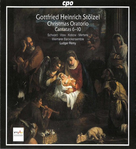 Stolzel / Schwartz / Voss / Kobow / Mertens / Remy - Christmas Oratorio 6-10 - Music CD