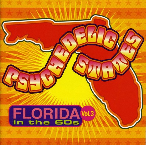 Psychedelic States: Florida In The 60s 3 / Various - Psychedelic States: Florida In The 60s 3 / Various - Music CD