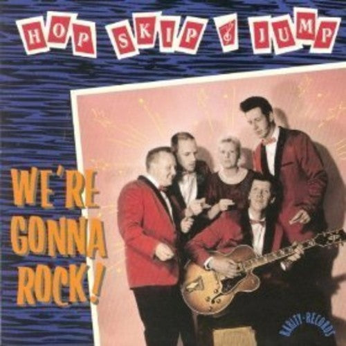 Hop Skip & Jump - We're Gonna Rock - Music CD