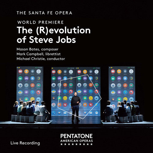 Bates / Santa Fe Opera - Revolution Of Steve Jobs - Super Audio CD
