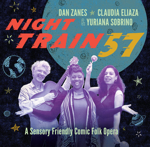 Dan Zanes & Claudia Eliaza & Yuriana Sobrino - Night Train 57 - Music CD