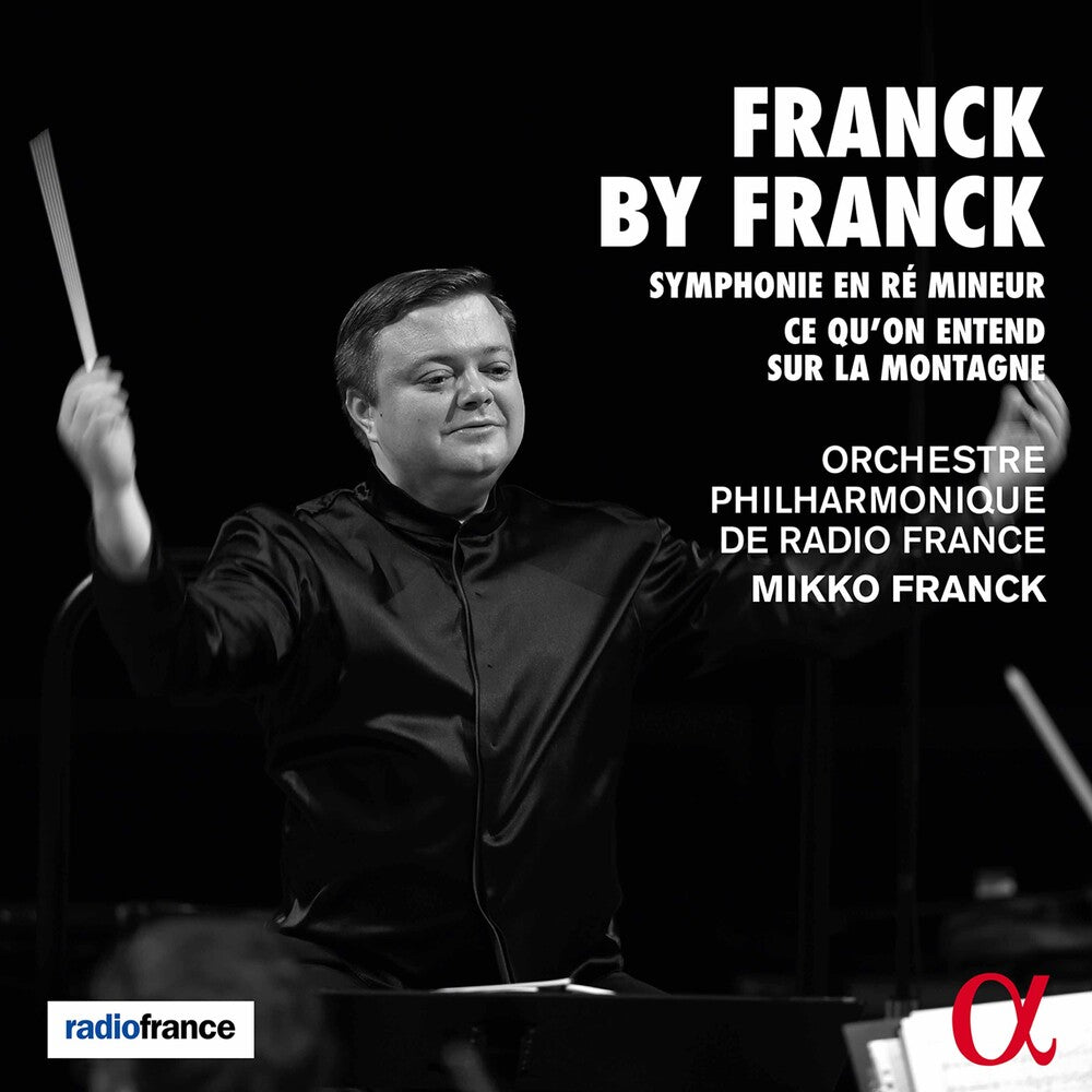 Franck / Orchestre Philharmonique De Radio France - Franck By Franck Music CD