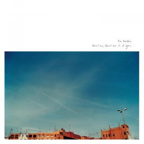 Hecker,tim - Haunt Me Haunt Me Do It Again - Music CD