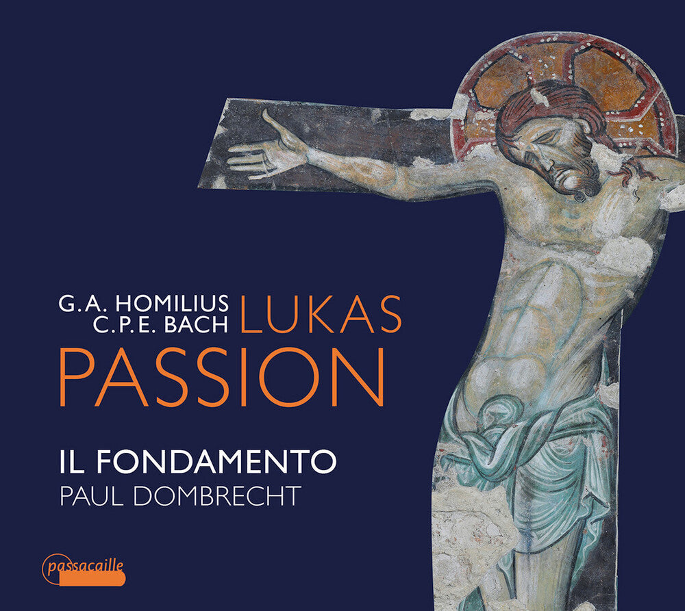 C Bach PE / Il Fondamento / Dombrecht - Lukas Passion Music CD