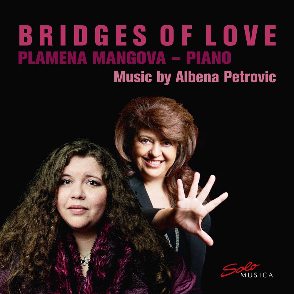 Petrovic / Plamena Mangova - Bridges of Love Music CD