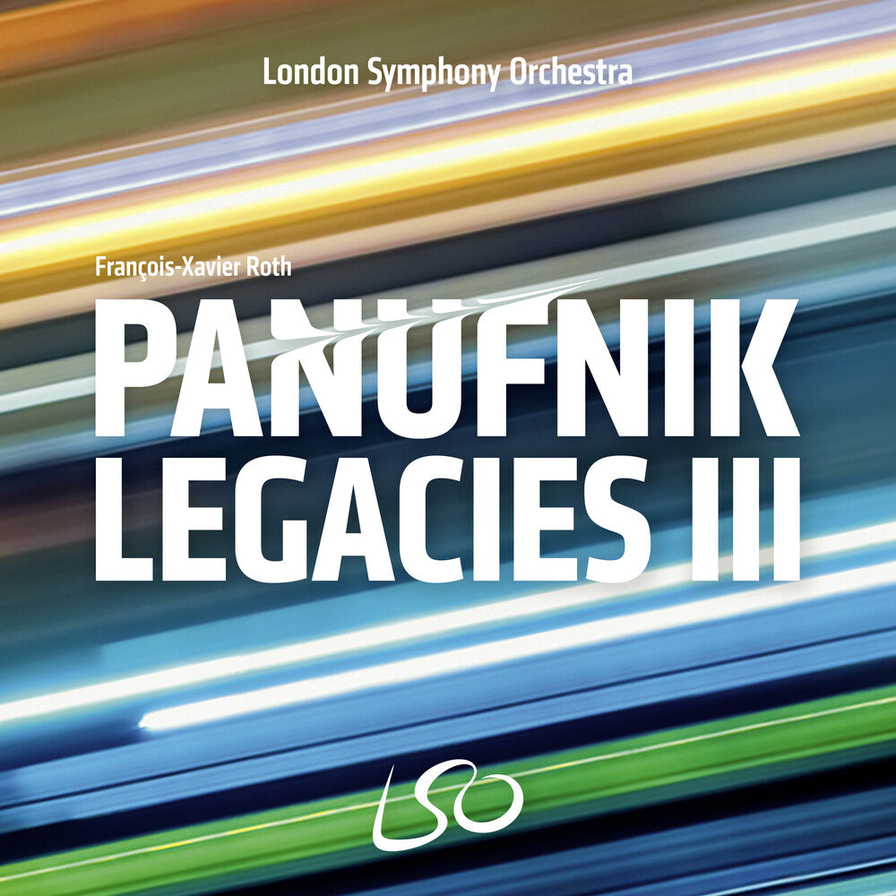 London Symphony Orchestra / Francois-Xavier Roth - Panufnik Legacies III Music CD