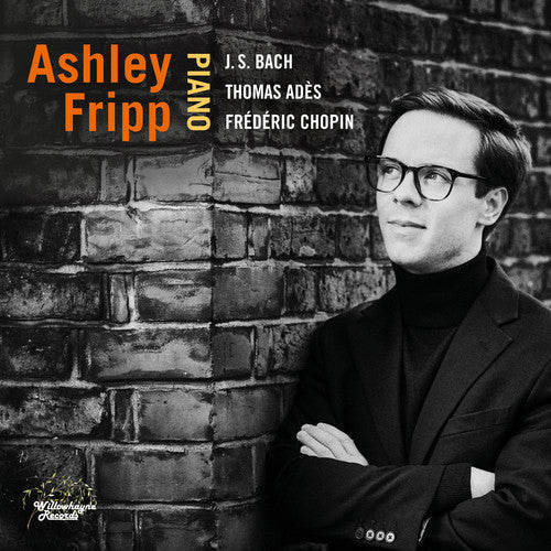 J Bach S / Fripp - Ashley Fripp Plays Bach Music CD