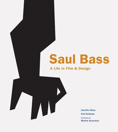 Bass,jennifer / Kirkham,pat - Saul Bass - Books