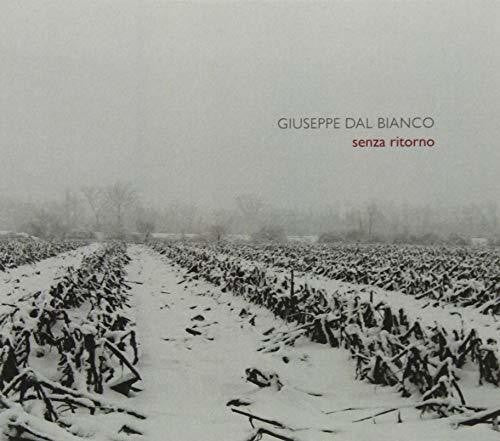 Dal Bianco,giuseppe - Senza Ritorno - Music CD