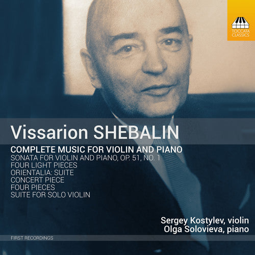 Shebalin / Kostylev / Solovieva - Complete Music For Violin & Piano - Music CD
