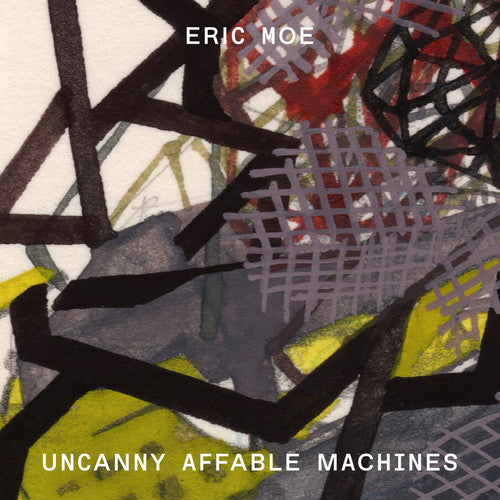 Moe / Vaillancourt / Goodman - Uncanny Affable Machines - Music CD