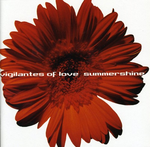 Vigilantes Of Love - Summershine - Music CD