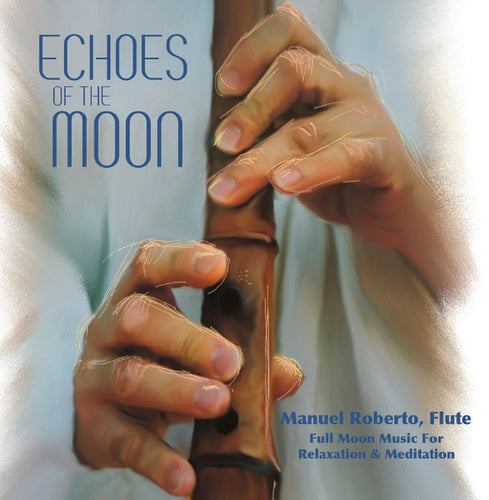 Manuel Robert - Echoes of the Moon Music CD
