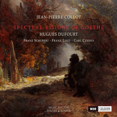 Czerny / Collot - Spectral Visions Of Goethe - Music CD