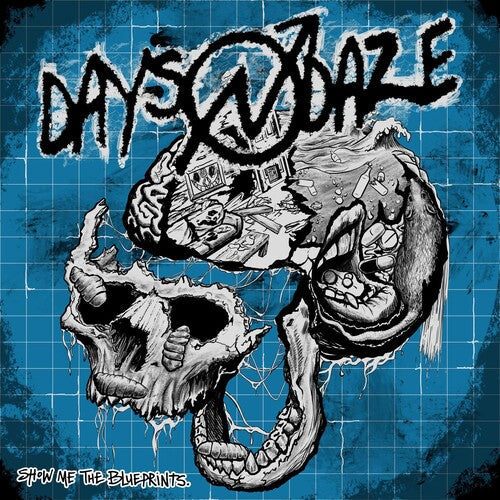 Days N Daze - Show Me The Blueprints. - Music CD