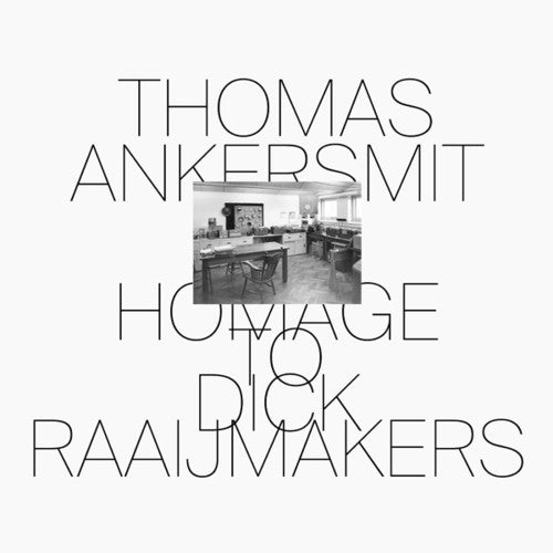 Thomas Ankersmit - Homage To Dick Raaijmakers Music CD