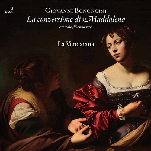 Bononcini / Palomba / Venexiana - Conversione Di Maddalena - Music CD