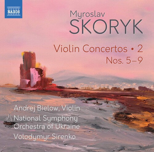 Skoryk / Bielow / Sirenko - Violin Concertos 2 - Music CD