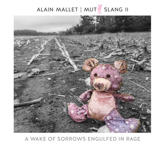 Mallet,alain - Mutt Slang Ii: Wake Of Sorrows Engulfed In Rage - Music CD