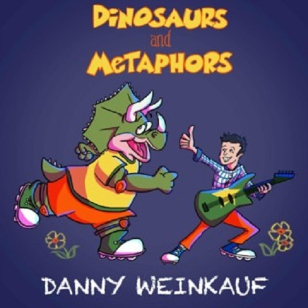 Weinkauf, Danny - Dinosaurs And Metaphors Music CD