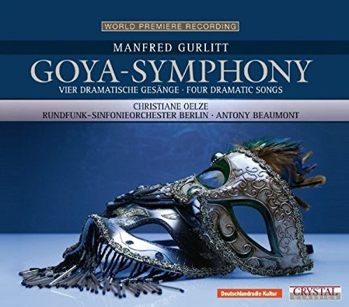 Oelze / Rundfunk Sinfonieorchester / Beaumont - Goya Symphony / 4 Dramatic Song - Music CD