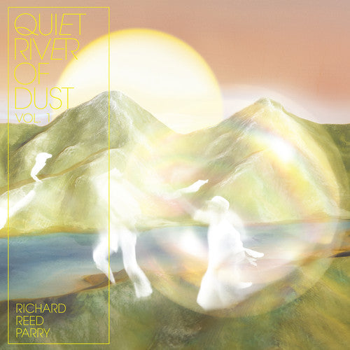 Parry,richard Reed - Quiet River Of Dust 1 - Music CD