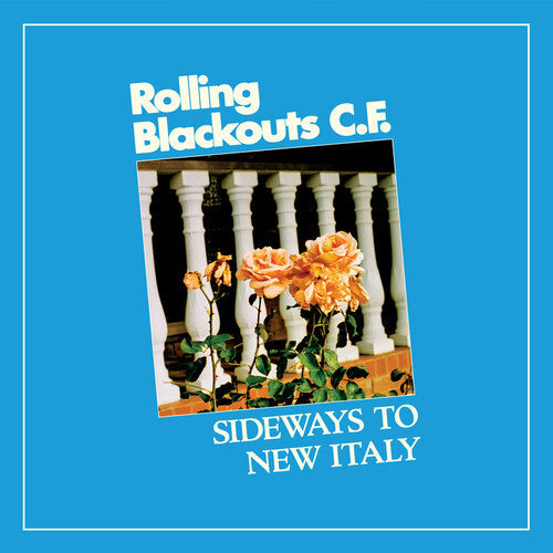Rolling Blackouts Coastal Fever - Sideways To New Italy - Music CD