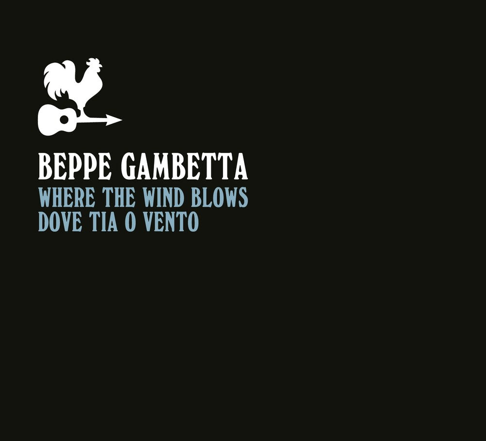 Beppe Gambetta - Where The Wind Blows (Dove Tia O Vento) Music CD