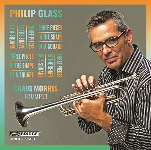Glass / Morris - Three Pieces In The Shape Of A Square - Music CD