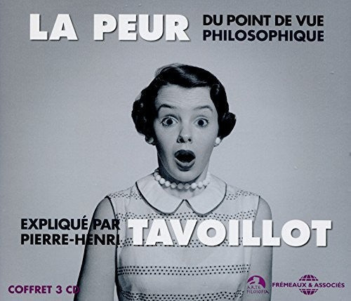 Tavoillot,pierre Henri - Peur - Music CD