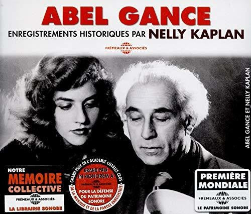 Gance,abel - Enregistrements Historiques Par Nelly Kaplan - Music CD