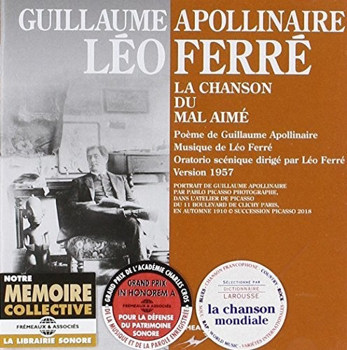 Ferre,leo / Apollinaire,guillaume - Chanson Du Mal Aime - Music CD