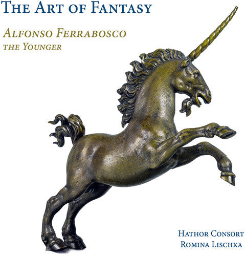 Ferrabosco / Hathor Consort / Lischka - Art Of Fantasy - Music CD