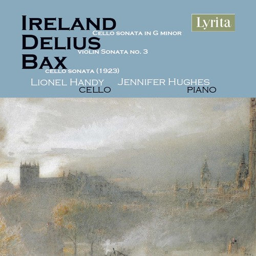 Bax / Handy / Hughes - British Cello Sonatas - Music CD