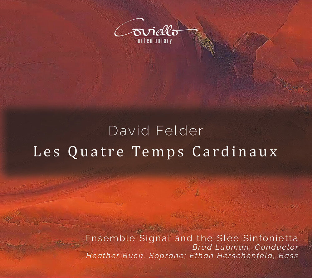 Felder / Ensemble Signal / Herschenfeld - Les Quatre Temps Cardinaux Music CD