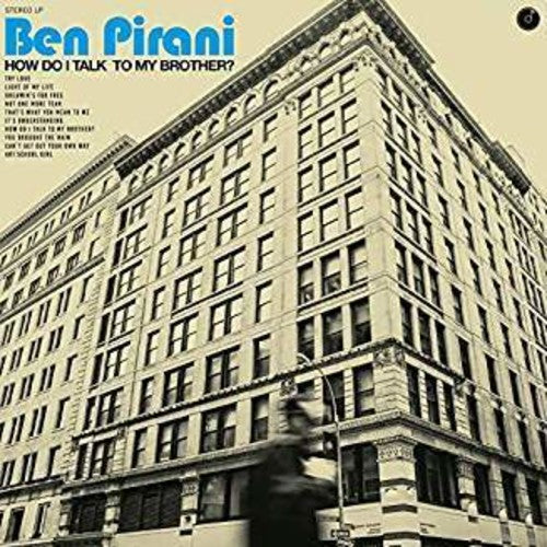 Pirani,ben - How Do I Talk To My Brother - Music CD