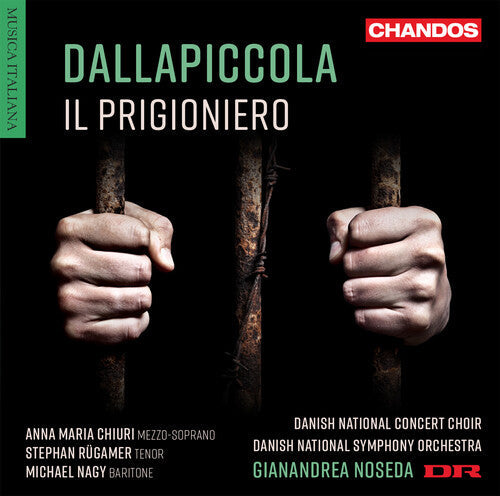 Dallapiccola / Chiuri / Rugamer - Il Prigioniero - Super Audio CD