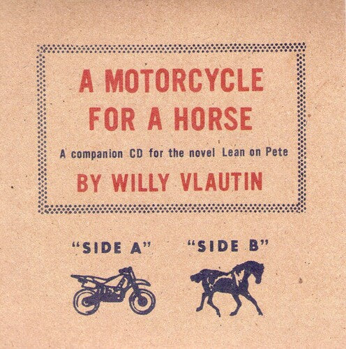 Vlautin,willy / Brainard,paul - Motorcycle For A Horse - Music CD