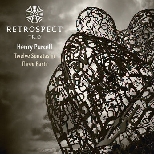 Purcell / Retrospect Trio - Twelve Sonatas In Three Parts - Music CD