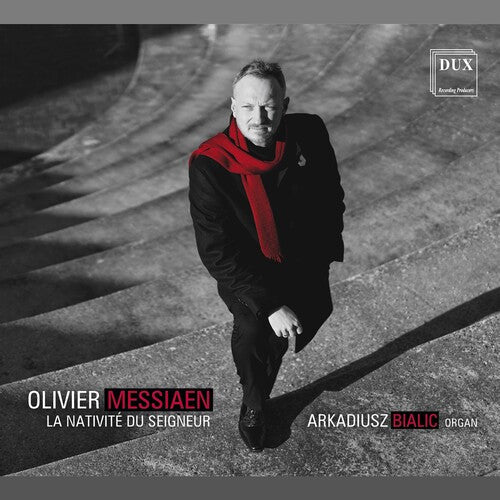 Messiaen / Arkadiusz Bialic - Nativite Du Seigneur - Music CD