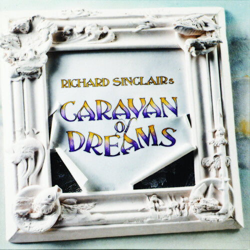 Sinclair,richard - Richard Sinclair's Caravan Of Dreams - Music CD