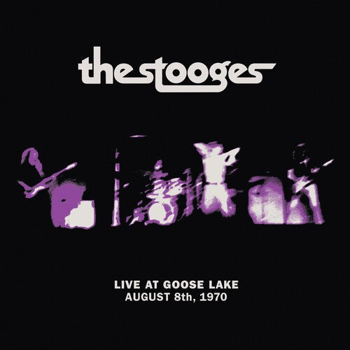 Stooges - Live At Goose Lake: August 8th 1970 - Vinyl Record