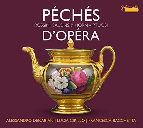 Rossini / Denabian / Bacchetta - Peches D' Opera Music CD