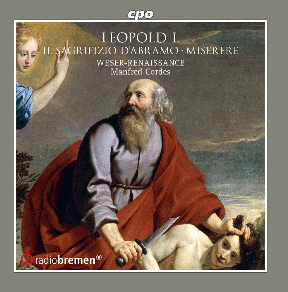 Leopold / Weser-Renaissance Bremen / Cordes - Il Sagrifizio D'abramo Music CD
