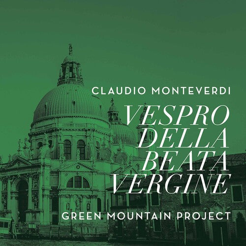 Monteverdi / Green Mountain Project - Vespro Della Beata Vergine - Music CD