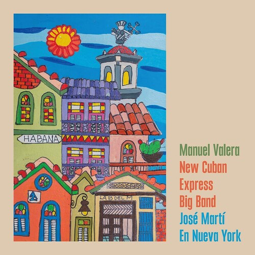 Manuel New Cuban Express Big Band Valera - Josa Marta En Nueva York - Music CD