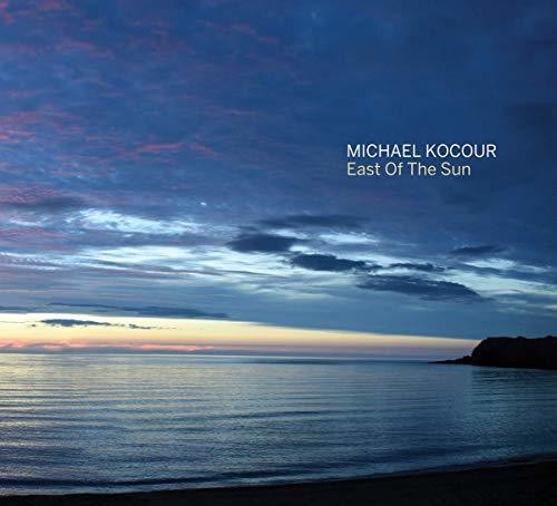 Michael Kocour - East of the Sun Music CD