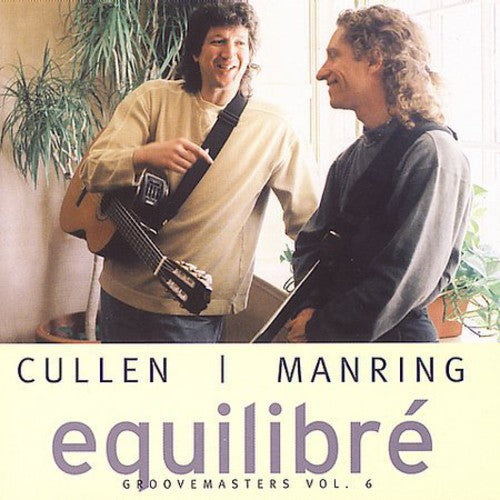 Cullen,david / Manring,michael - Equilibre: Groovemasters 6 - Music CD