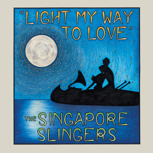 Singapore Slingers - Light My Way To Love - Music CD