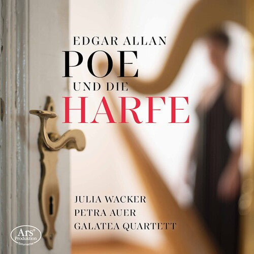 Bram / Wacker / Galatea Quartett - Edgar Allan Poe Und Die Harfe - Music CD